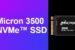 Micron Intros 3500 NVMe SSD: 232L 3D TLC and Phison E25 for the OEM Market